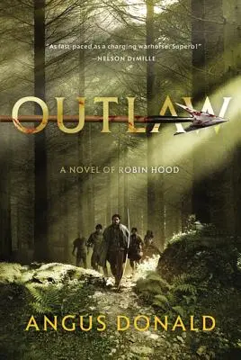 Outlaw: Un roman despre Robin Hood - Outlaw: A Novel of Robin Hood