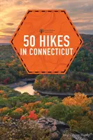 50 de drumeții în Connecticut - 50 Hikes in Connecticut