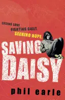 Salvarea lui Daisy - Saving Daisy