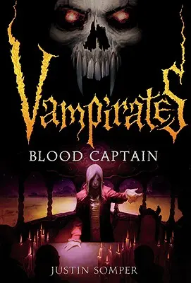 Vampirați: Căpitan de sânge - Vampirates: Blood Captain
