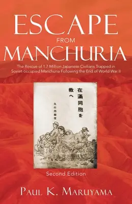 Evadarea din Manciuria - Escape From Manchuria