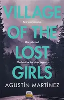Satul fetelor pierdute - Village of the Lost Girls