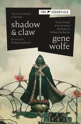 Shadow & Claw: Prima jumătate a cărții Noul Soare - Shadow & Claw: The First Half of the Book of the New Sun