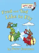 Lui Fred și Ted le place să zboare - Fred and Ted Like to Fly