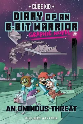 Jurnalul unui războinic de 8 biți roman grafic, 2: O amenințare amenințătoare - Diary of an 8-Bit Warrior Graphic Novel, 2: An Ominous Threat