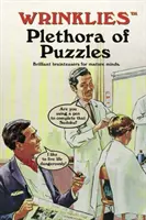 Pleiada de puzzle-uri Wrinklies - Brainteasers geniale pentru mințile mature - Wrinklies Plethora of Puzzles - Brilliant brainteasers for mature minds