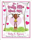 Sunt o fetiță neagră drăguță! - I'm a Pretty Little Black Girl!