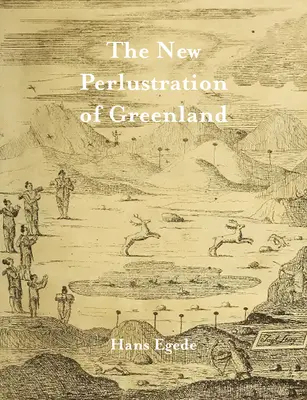 Noua perlustrație a Groenlandei - The New Perlustration of Greenland