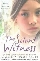 Martorul tăcut - The Silent Witness