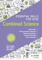 Competențe esențiale pentru GCSE Combined Science - Essential Skills for GCSE Combined Science