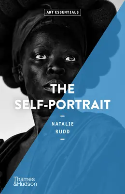 Autoportretul: Elementele esențiale ale artei - The Self-Portrait: Art Essentials