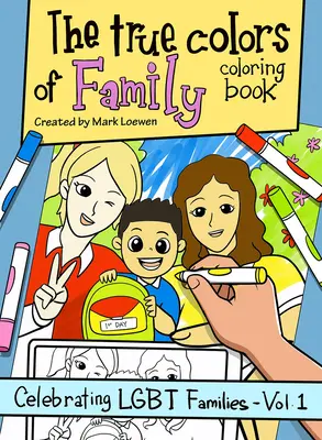 Adevăratele culori ale familiei Carte de colorat - The True Colors of Family Coloring Book