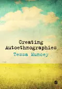 Crearea autoetnografiilor - Creating Autoethnographies