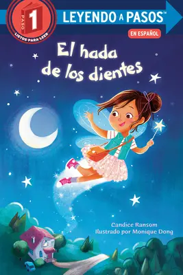 El Hada de Los Dientes (Noaptea Zânei Măseluță ediție spaniolă) - El Hada de Los Dientes (Tooth Fairy's Night Spanish Edition)