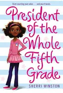 Președintele întregii clase a V-a - President of the Whole Fifth Grade