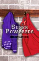 Super Powereds: Anul 2 - Super Powereds: Year 2