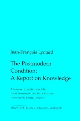 Condiția postmodernă: Un raport asupra cunoașterii - Postmodern Condition: A Report on Knowledge