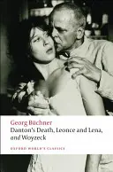 Moartea lui Danton, Leonce și Lena, Woyzeck - Danton's Death, Leonce and Lena, Woyzeck