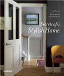 Secretele unei case elegante - Secrets of a Stylish Home