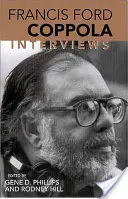 Francis Ford Coppola: Interviuri - Francis Ford Coppola: Interviews