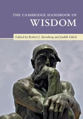 Manualul Cambridge de înțelepciune - The Cambridge Handbook of Wisdom
