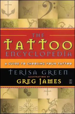 Enciclopedia tatuajelor: Un ghid pentru alegerea tatuajului dvs. - The Tattoo Encyclopedia: A Guide to Choosing Your Tattoo