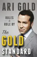 Standardul de aur - Reguli de urmat - Gold Standard - Rules to Rule By