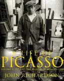 Viața lui Picasso Volumul II - 1907 1917: Pictorul vieții moderne - Life of Picasso Volume II - 1907 1917: The Painter of Modern Life