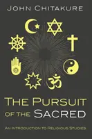 Căutarea sacrului - The Pursuit of the Sacred