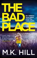 The Bad Place, volumul 1 - The Bad Place, Volume 1