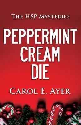 Crema de mentă moartă - Peppermint Cream Die