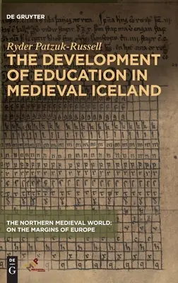 Dezvoltarea educației în Islanda medievală (The Development of Education in Medieval Iceland) - The Development of Education in Medieval Iceland