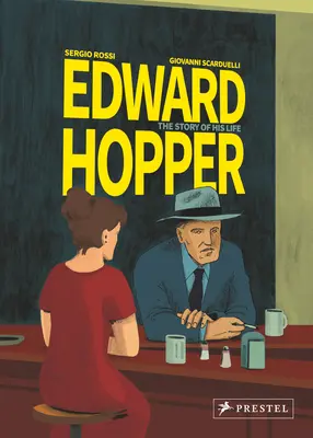 Edward Hopper: Povestea vieții sale - Edward Hopper: The Story of His Life
