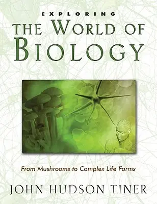Explorarea lumii biologiei: De la ciuperci la forme de viață complexe - Exploring the World of Biology: From Mushrooms to Complex Life Forms