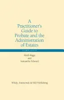 Ghidul practicianului privind testamentul și administrarea succesiunilor - Practitioner's Guide to Probate and the Administration of Estates