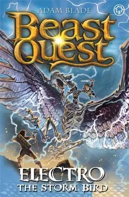 Beast Quest: Electro pasărea furtunii: Seria 24 Cartea 1 - Beast Quest: Electro the Storm Bird: Series 24 Book 1