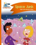 Planeta de lectură - Gunoi spațial - Portocaliu: Comet Street Kids - Reading Planet - Space Junk - Orange: Comet Street Kids