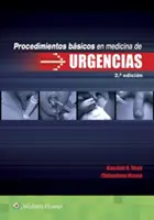 Procedimientos Basicos En Medicina de Urgențe - Procedimientos Basicos En Medicina de Urgencias