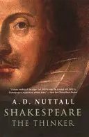 Shakespeare gânditorul - Shakespeare the Thinker