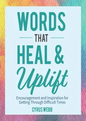 The Lighten Up Book: Afirmații și intuiții pentru a inspira sănătate și fericire (Affirmations and Insights to Inspire Health and Happiness) - The Lighten Up Book: Affirmations and Insights to Inspire Health and Happiness
