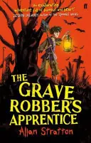 Ucenicul tâlharului de morminte - Grave Robber's Apprentice