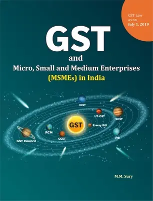 Gst și întreprinderile micro, mici și mijlocii (Msmes) în India - Gst and Micro, Small and Medium Enterprises (Msmes) in India