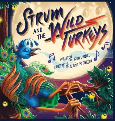 Strum și curcile sălbatice - Strum and the Wild Turkeys