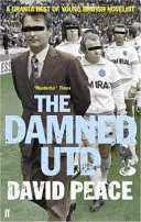 Damned Utd (Peace David (Autor)) - Damned Utd (Peace David (Author))