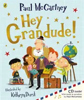 Hei, Grandude! - Hey Grandude!