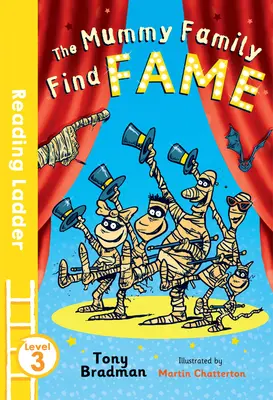 Familia Mumia își găsește faima (Reading Ladder Level 3) - The Mummy Family Find Fame (Reading Ladder Level 3)