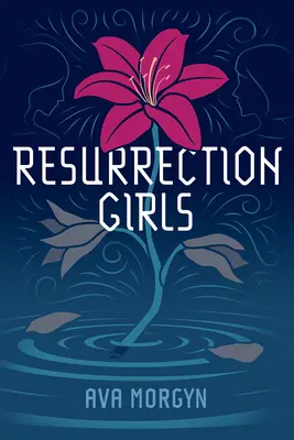 Fetele învierii - Resurrection Girls