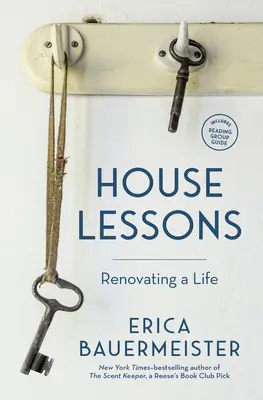 Lecții de casă: Renovarea unei vieți - House Lessons: Renovating a Life