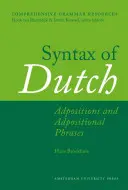 Sintaxa limbii olandeze: Adpoziții și fraze adpoziționale - Syntax of Dutch: Adpositions and Adpositional Phrases