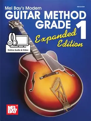 Modern Guitar Method Grade 1, ediție extinsă - Modern Guitar Method Grade 1, Expanded Edition